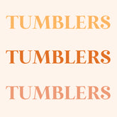Tumblers