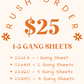 RUSH FEE: 1-5 GANG SHEETS
