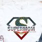 44.) Super Mom in Glitter