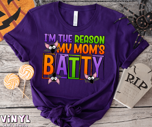 685.) I'm The Reason my Moms Batty